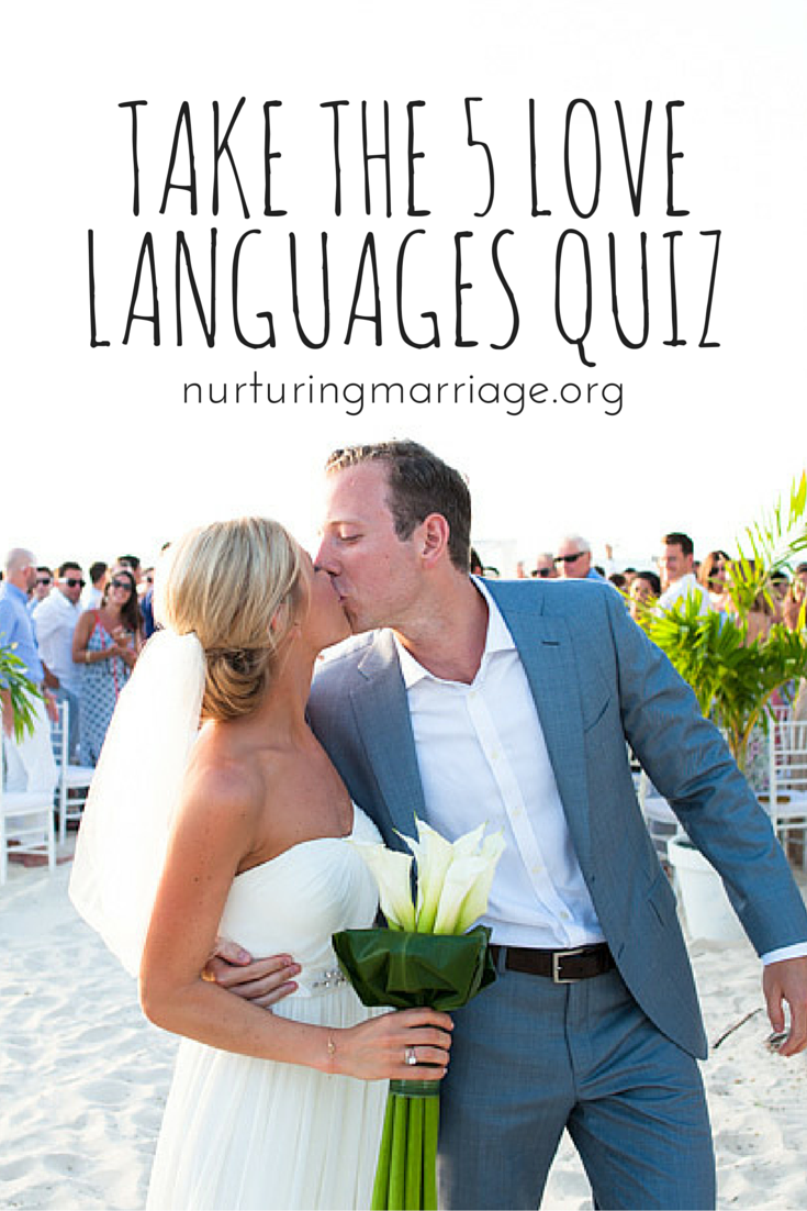 Take The 5 Love Languages Quiz 5 Love Languages Quiz 